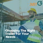 Choosing the Right Trailer for Your Needs